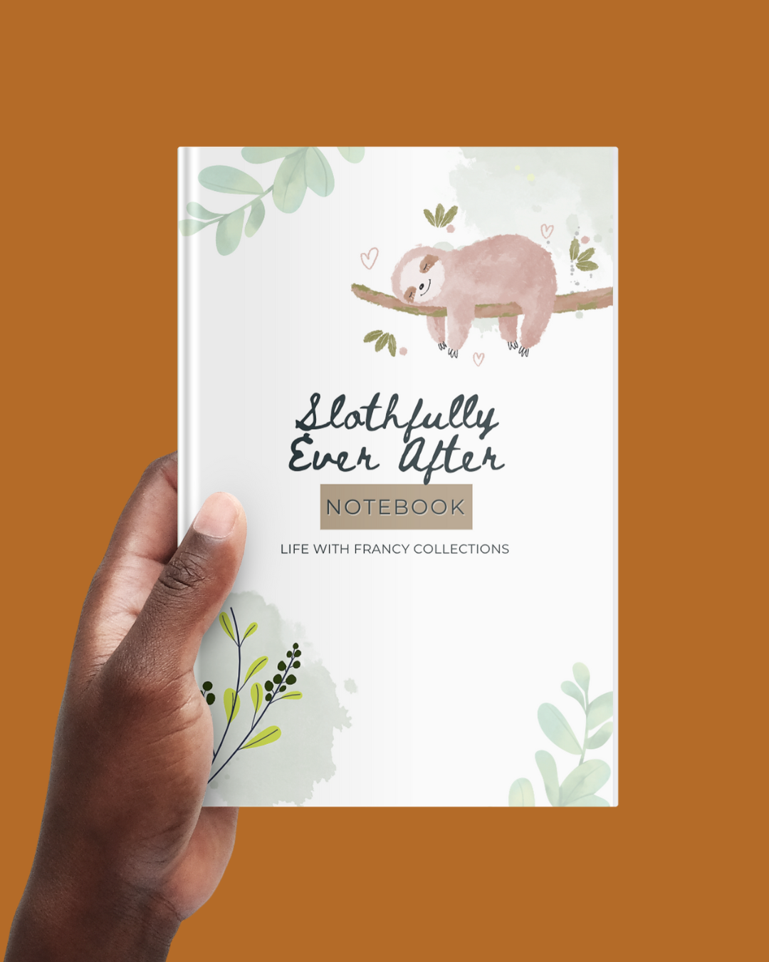 Slothfully Ever After Notebook